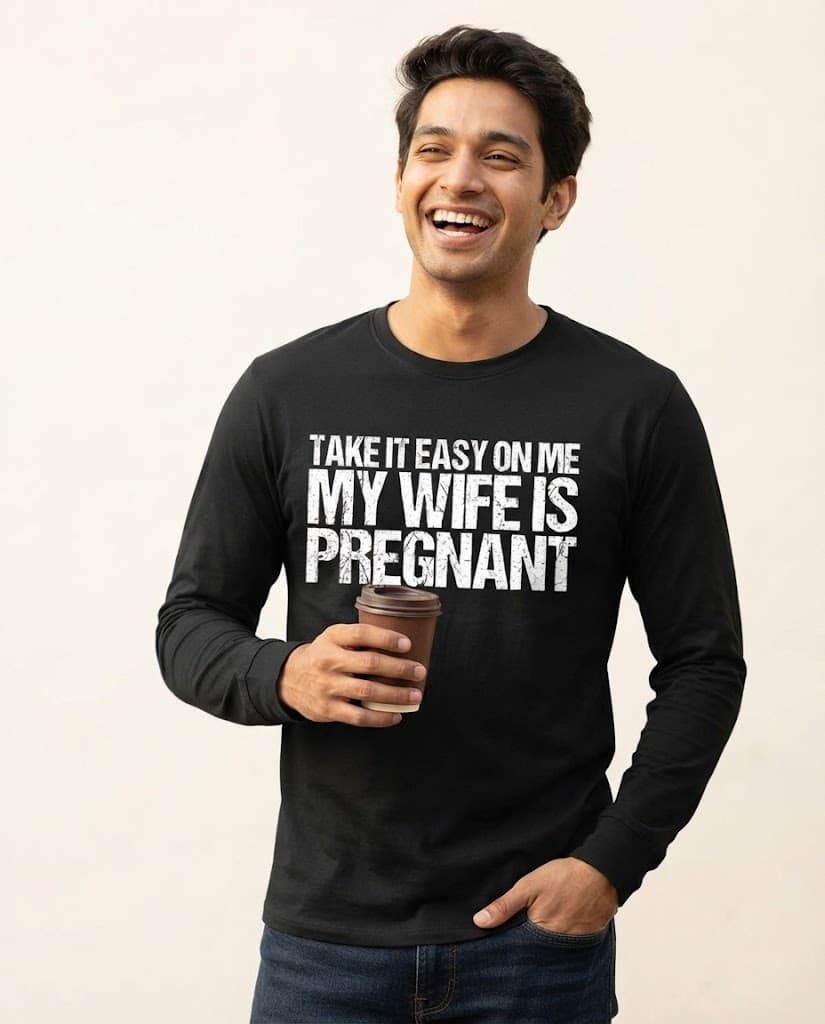 Lustiges Langarmshirt mit dem Aufdruck „Take It Easy On Me My Wife Is Pregnant“
