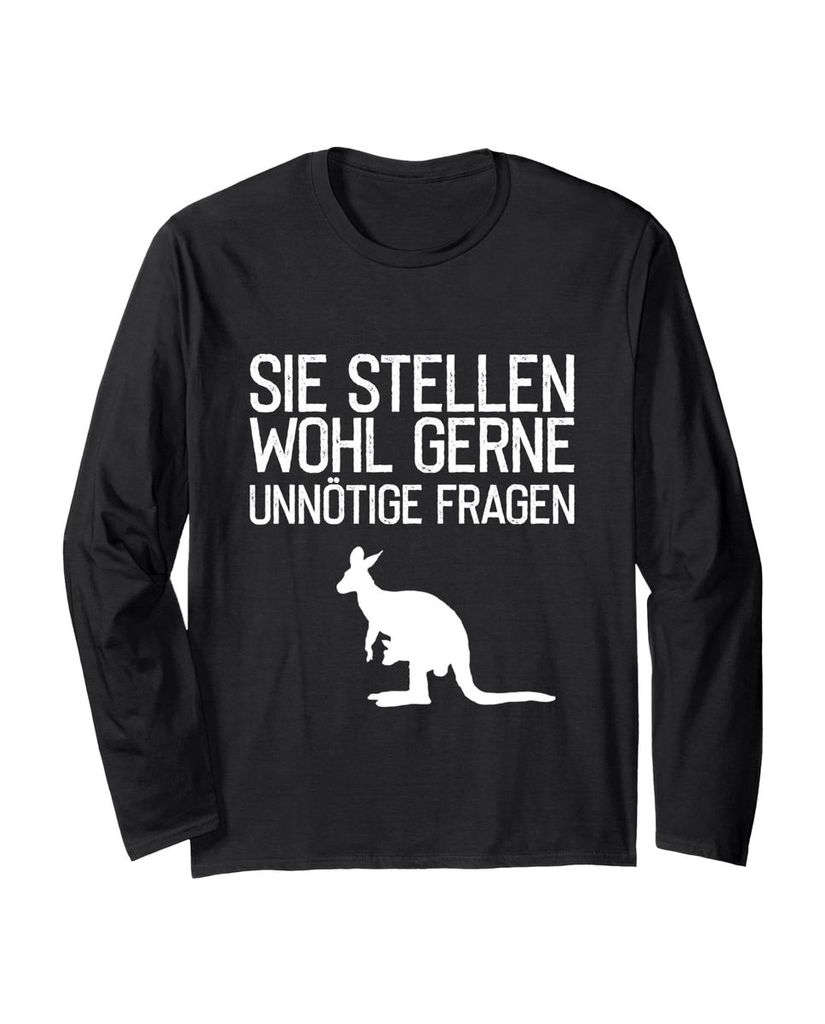 Lustiger Langarmshirt „Sie stellen wohl gerne unnötige Fragen“ | lustige-tshirts.de
