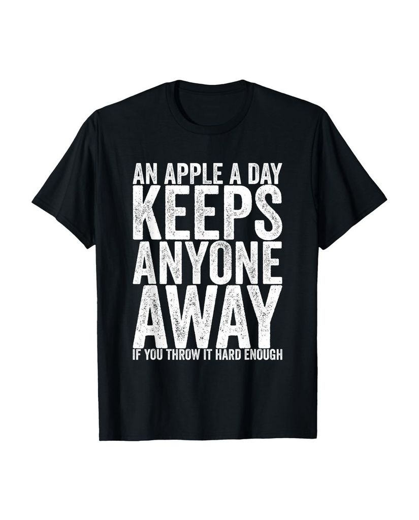 Lustiger T-Shirt „Ein Apple A Day hält jeden fern, wenn“ | lustige-tshirts.de