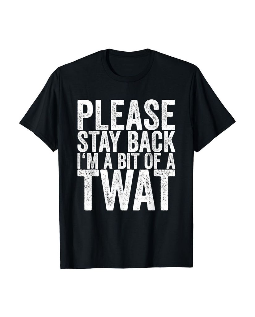 Lustiger T-Shirt „Bitte bleib zurück, ich bin ein bisschen“ | lustige-tshirts.de