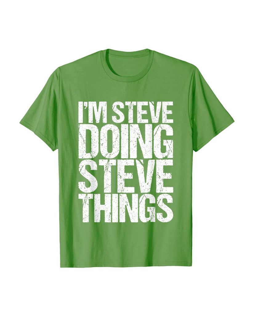 Witziges Geburtstags T-Shirt „I'm Steve Doing Steve Things“ – Ansicht 9