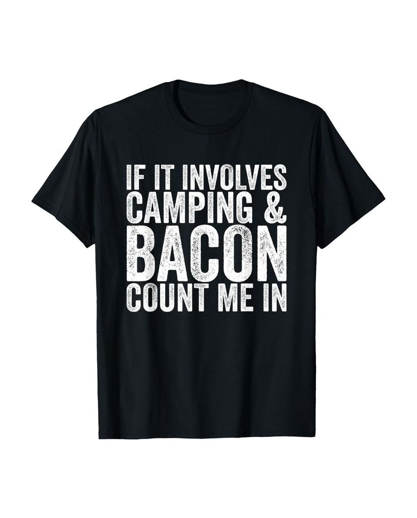 Lustiger T-Shirt „If Involves Camping And Speck Count Me“ | lustige-tshirts.de