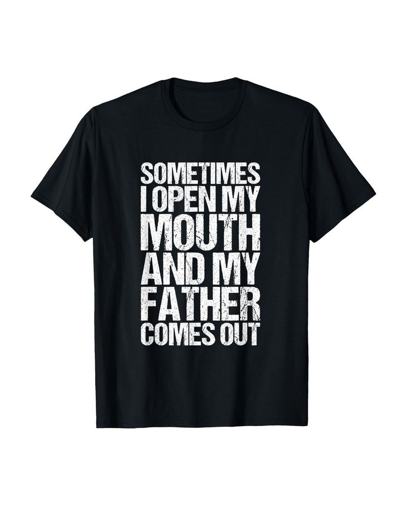 Lustiger T-Shirt „Manchmal öffne ich den Mund und mein“ | lustige-tshirts.de