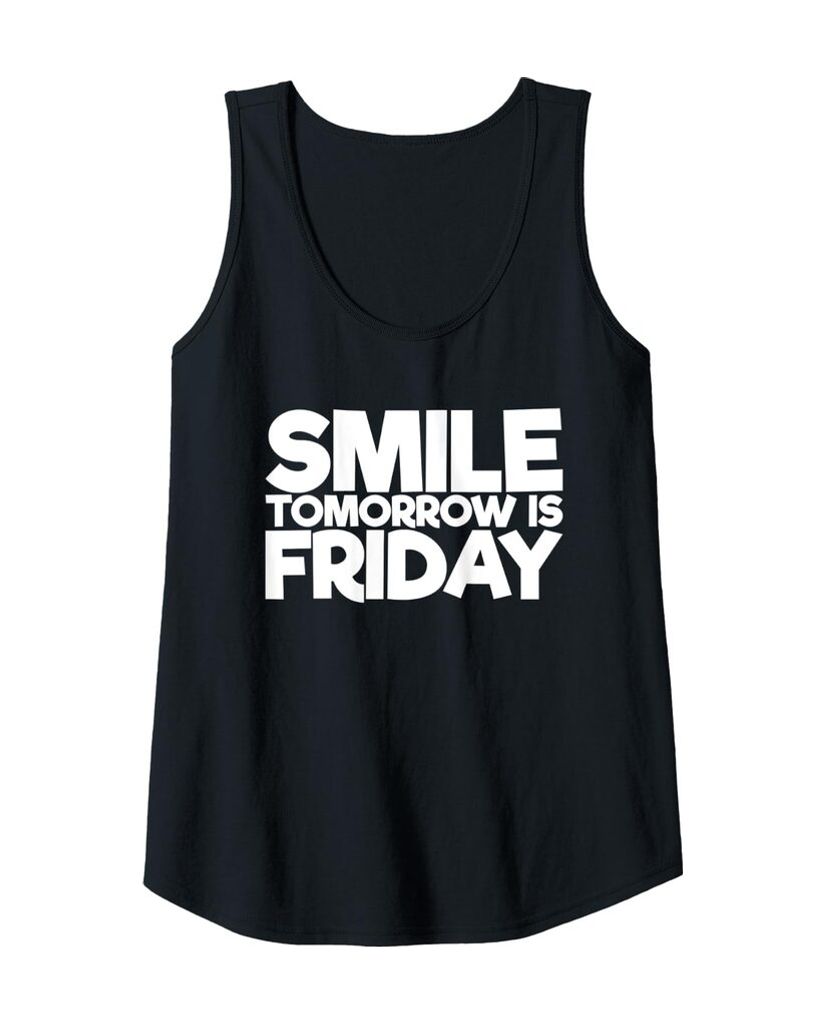 Humorvolles Tanktop „Smile Tomorrow is Friday“ – Ansicht 5