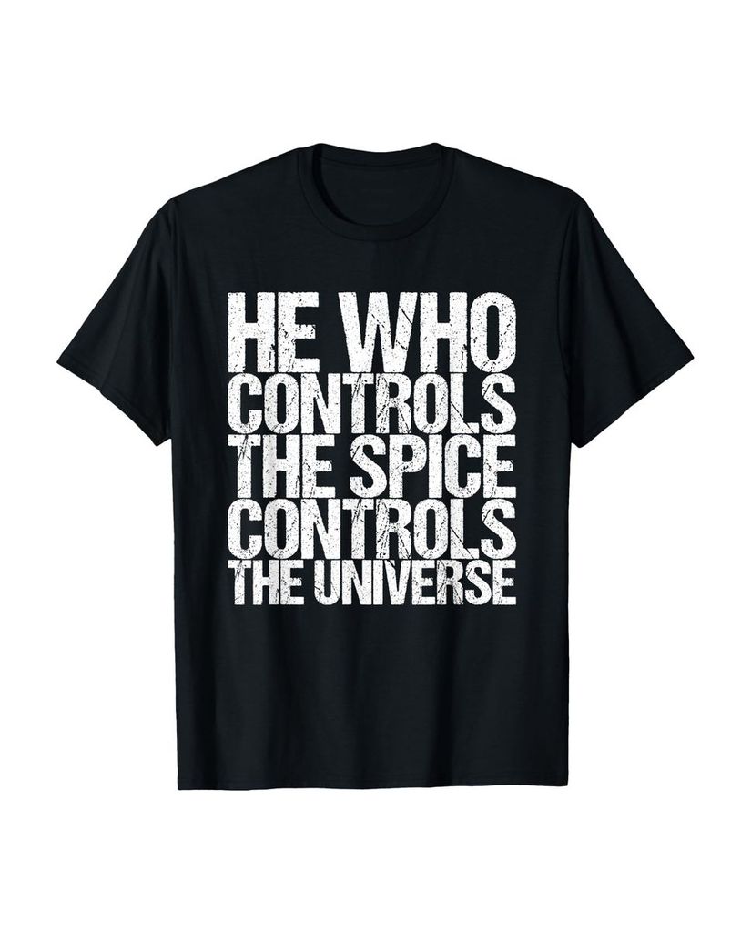 Lustiger T-Shirt „Wer das Gewürz kontrolliert kontrolliert“ | lustige-tshirts.de