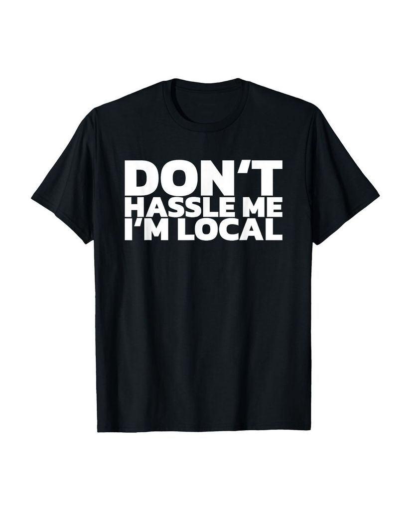 Lustiger T-Shirt „Belästige mich nicht, ich bin vor Ort“ | lustige-tshirts.de