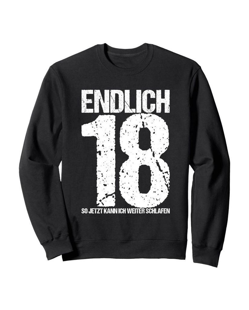 Lustiger Sweatshirt „Endlich 18 So Jetzt Kann Ich Weiter“ | lustige-tshirts.de