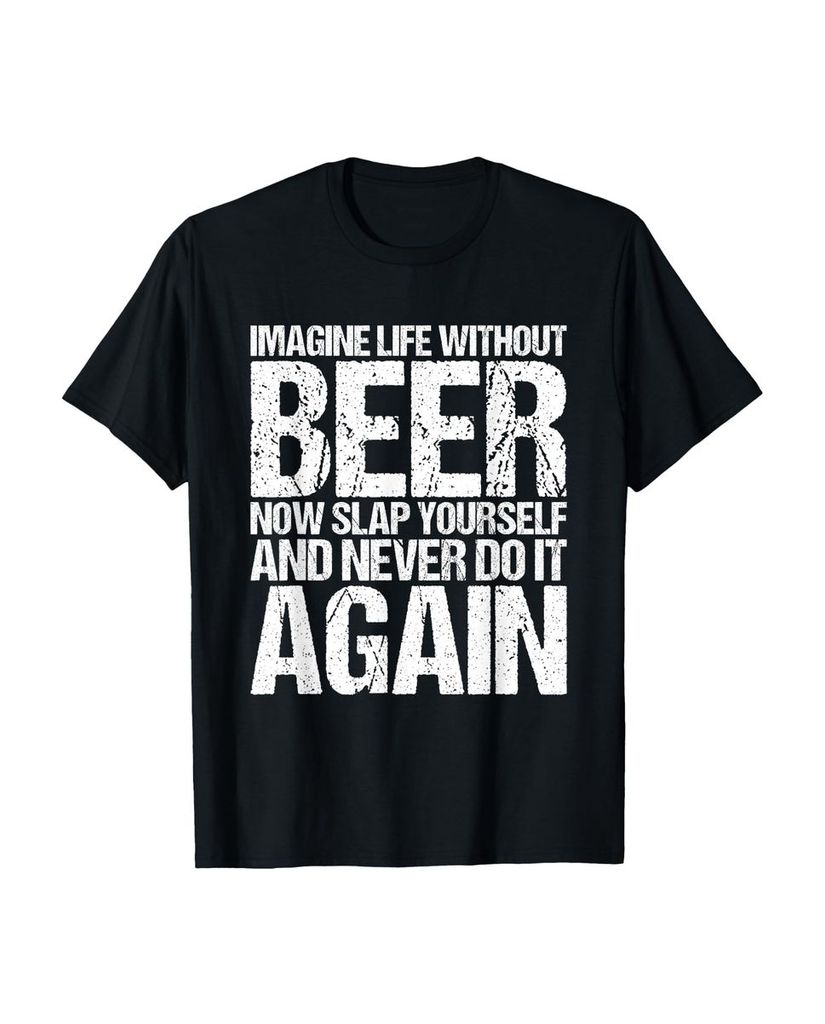 Lustiger T-Shirt „Imagine Life Without Beer Lustiges“ | lustige-tshirts.de