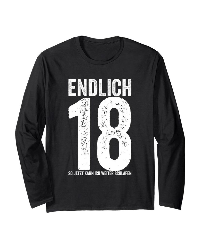 Lustiger Langarmshirt „Endlich 18 So Jetzt Kann Ich Weiter“ | lustige-tshirts.de
