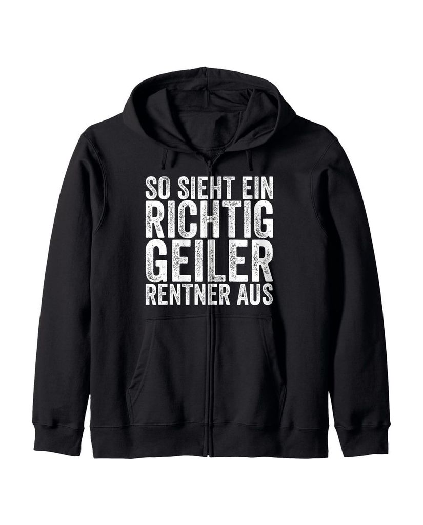 Lustiger Kapuzenjacke „So Sieht Ein Richtig Geiler Rentner Aus“ | lustige-tshirts.de