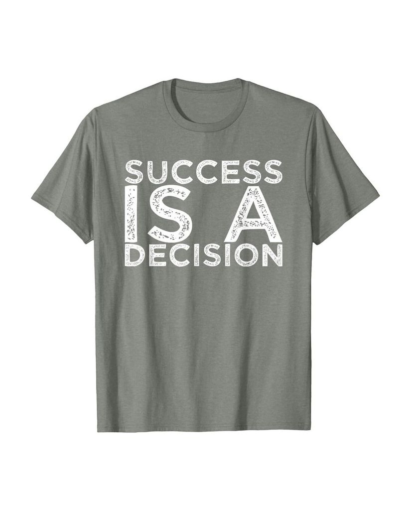 Witziges Sprüche T-Shirt „Success is a Decision“ – Ansicht 27