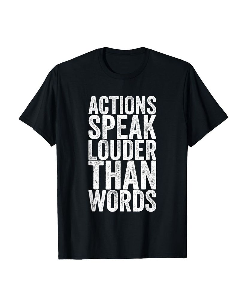 Lustiger T-Shirt „Taten sprechen lauter als Worte“ | lustige-tshirts.de