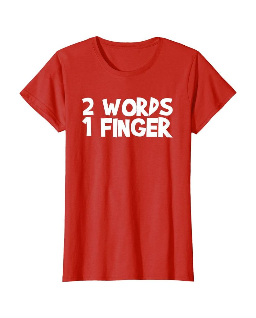 Witziges Geburtstags T-Shirt „2 Words 1 Finger“ – Ansicht 10