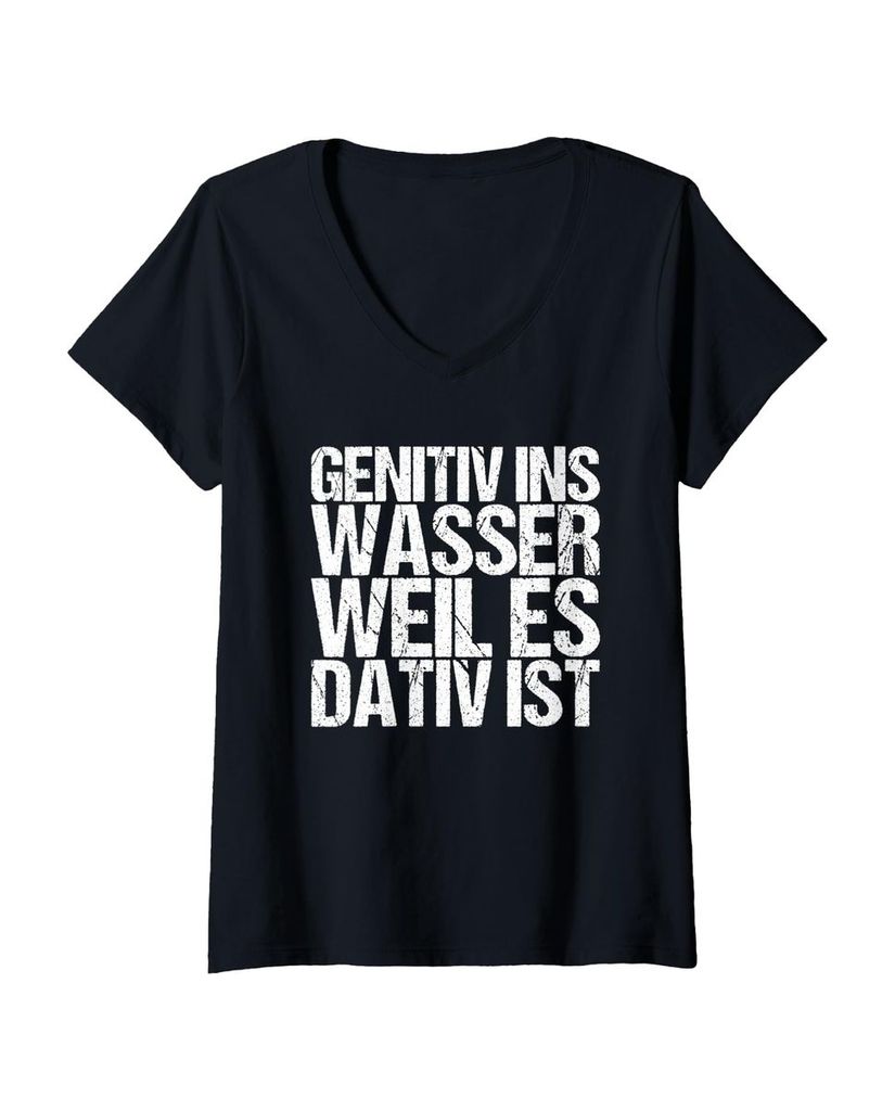 Lustiger T-Shirt mit V-Ausschnitt „Genitiv ins Wasser weil es“ | lustige-tshirts.de
