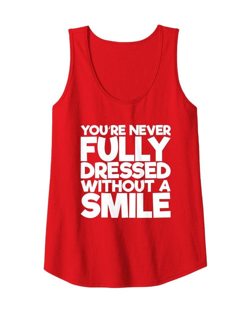 Humorvolles Tanktop „You're Never Fully Dressed Without A Smile“ – Ansicht 9