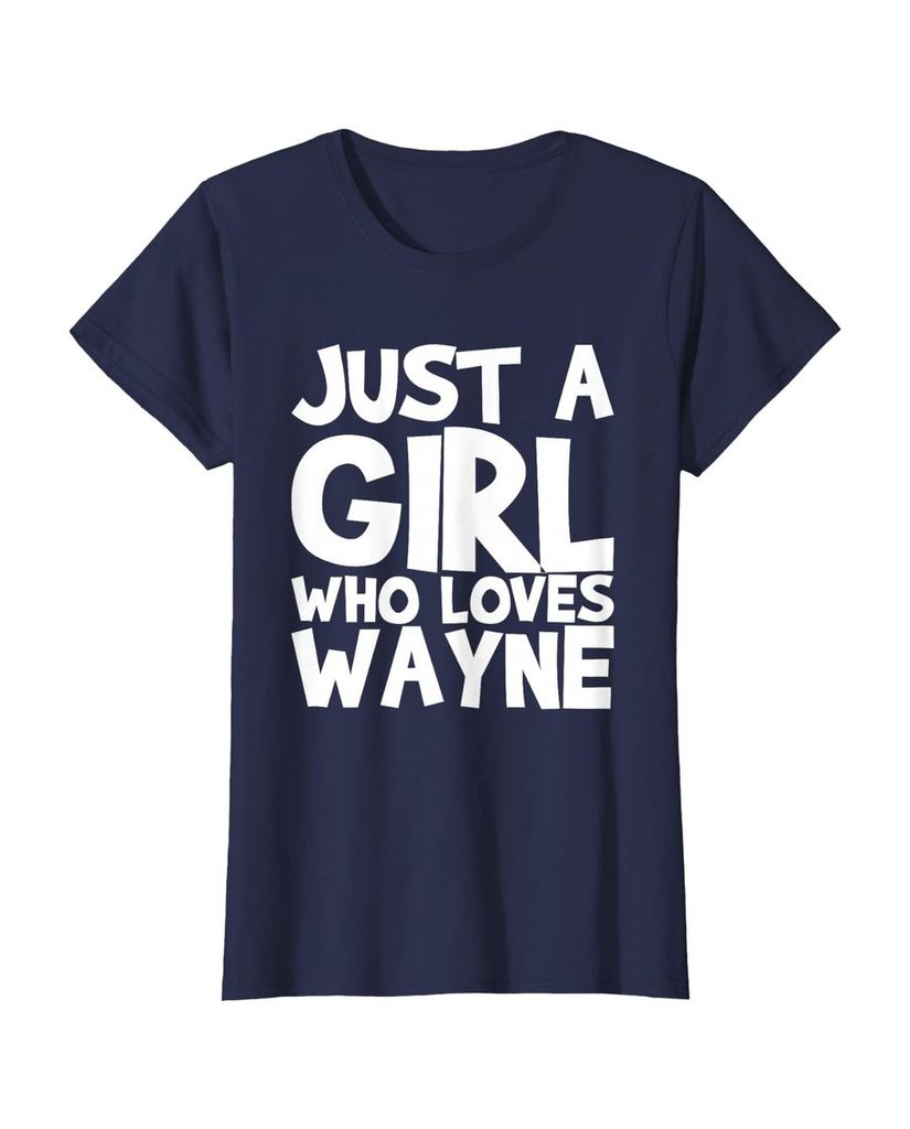 Sag einfach, wen du liebst: T-Shirt „Nur ein Mädchen das Wayne liebt“ – Ansicht 36
