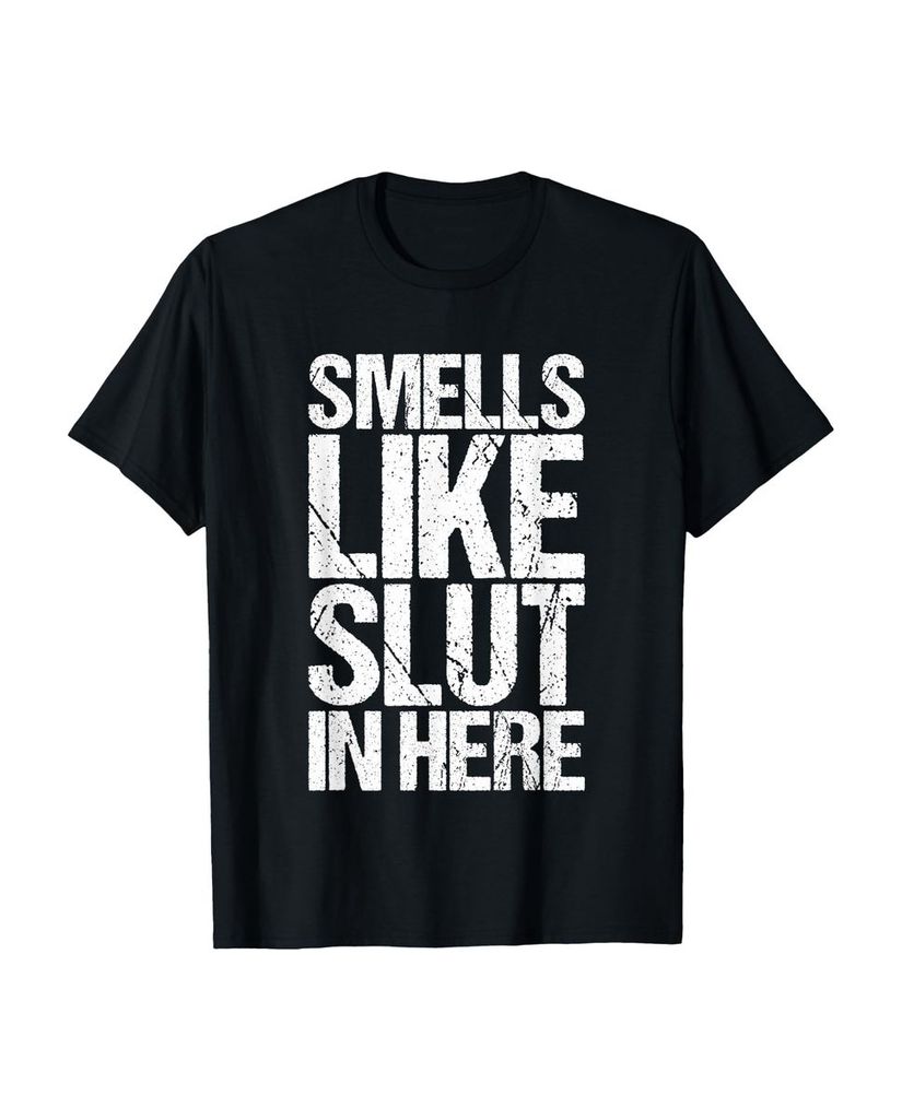 Lustiger T-Shirt „Smells Like Slut In Here, lustig“ | lustige-tshirts.de