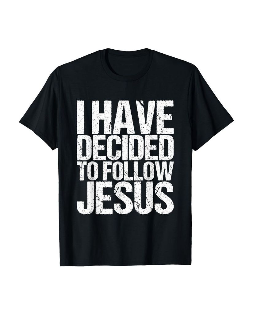 Lustiger T-Shirt „Ich habe beschlossen Jesus zu folgen“ | lustige-tshirts.de