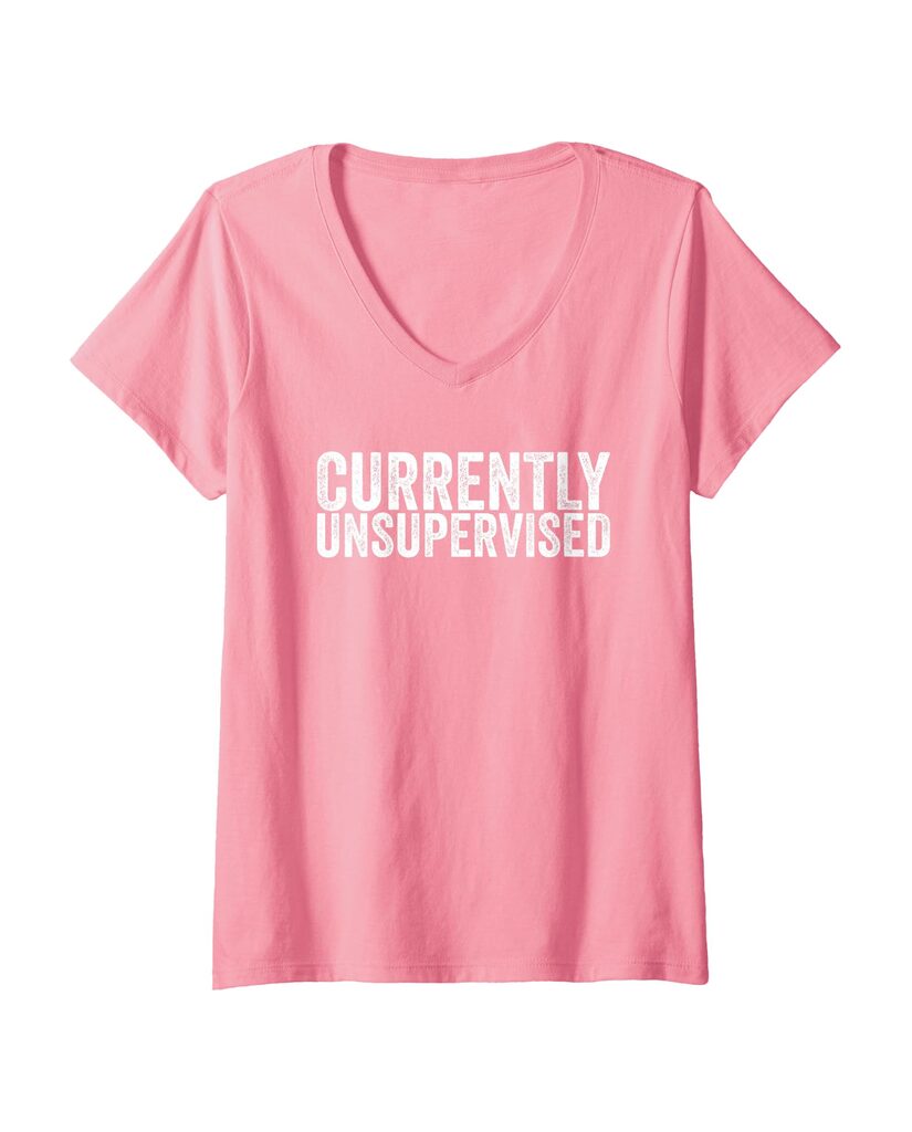 Lustiges Geburtstags T-Shirt „Currently Unsupervised“ – Ansicht 5