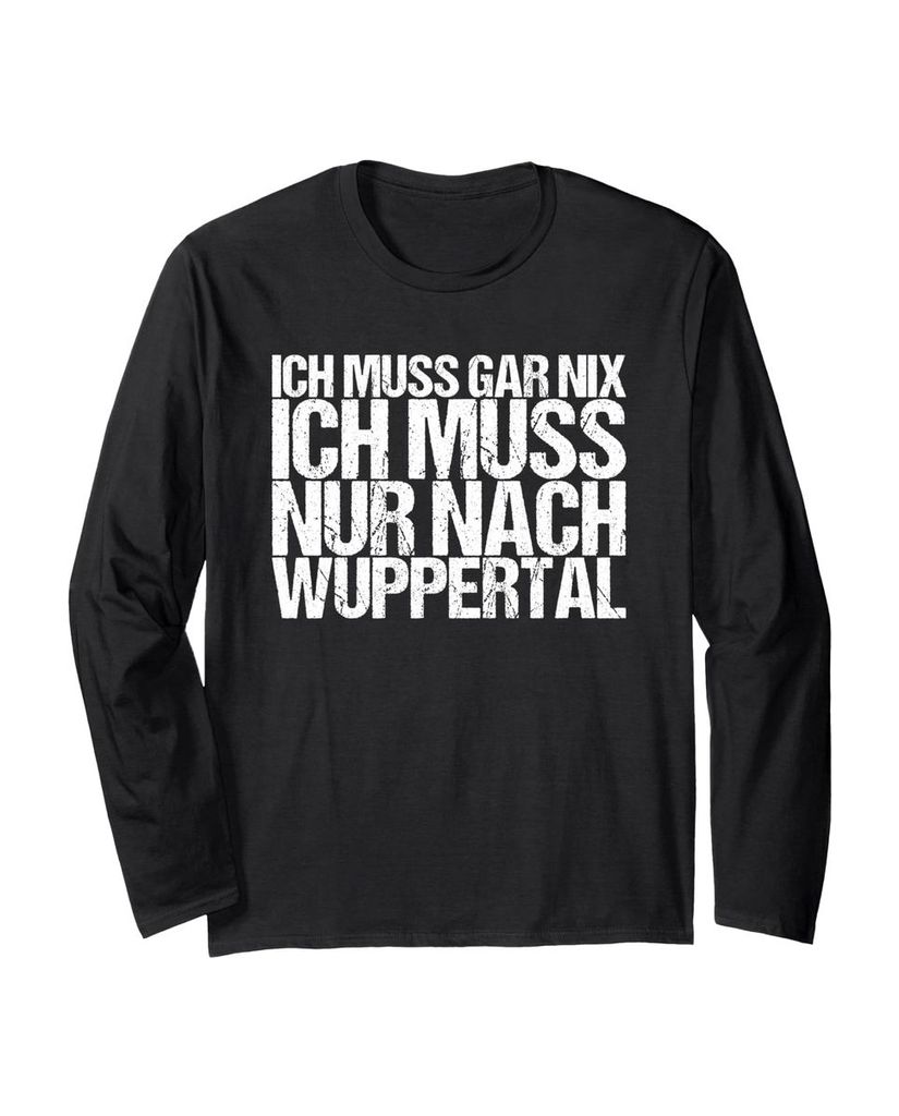 Lustiger Langarmshirt „Ich Muss Gar Nix Ich Muss Nur Nach“ | lustige-tshirts.de
