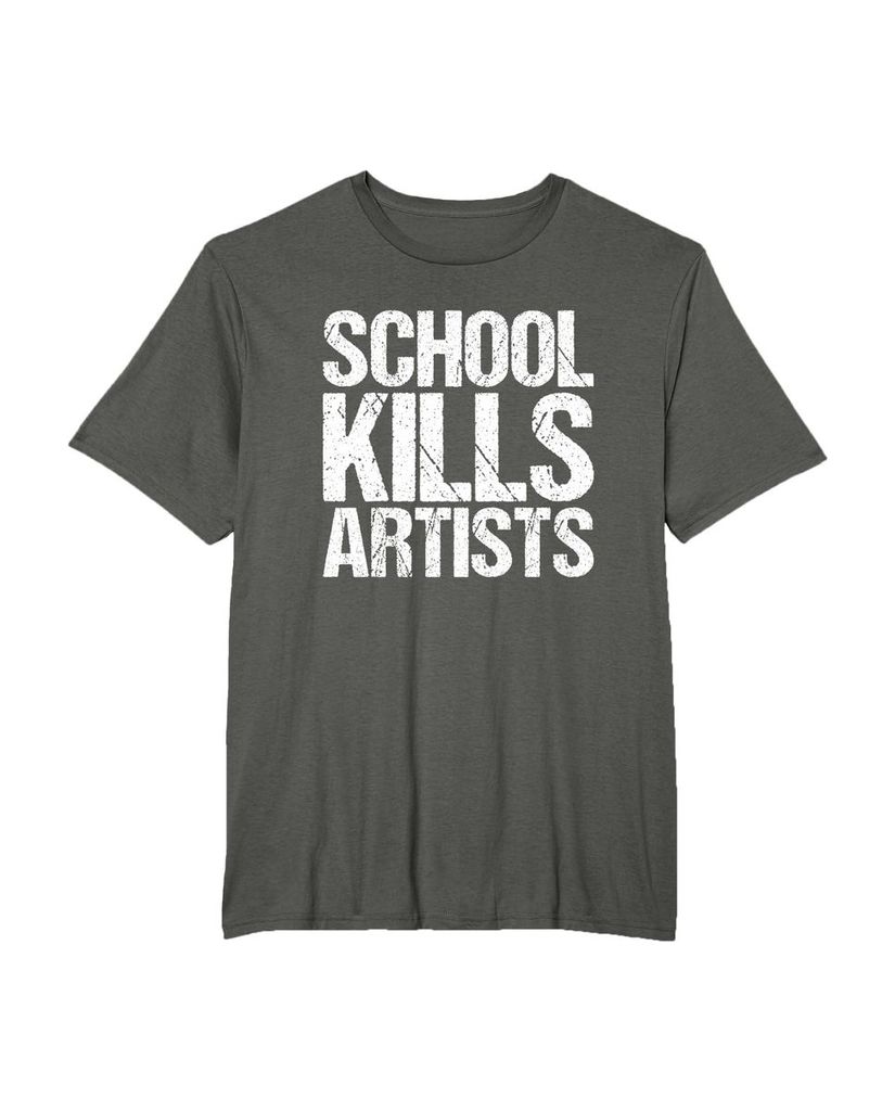 Humorvolles T-Shirt „School Kills Artists“ – Ansicht 19