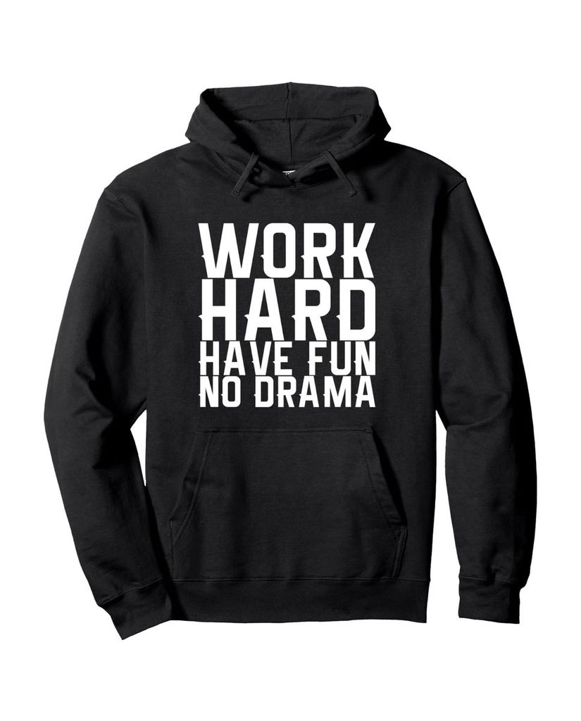 Lustiger Hoodie „Hart arbeiten Spaß haben kein Drama“ | lustige-tshirts.de