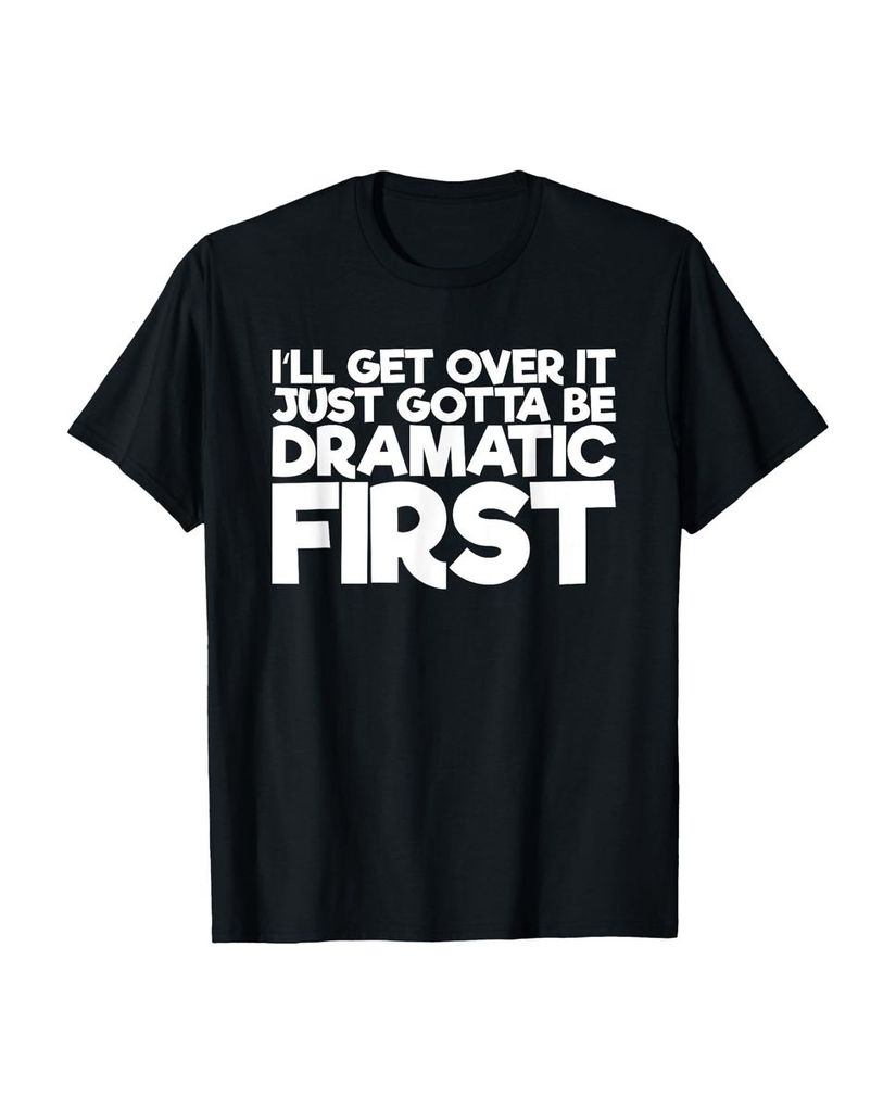 Lustiger T-Shirt „Ich werde darüber hinwegkommen aber“ | lustige-tshirts.de