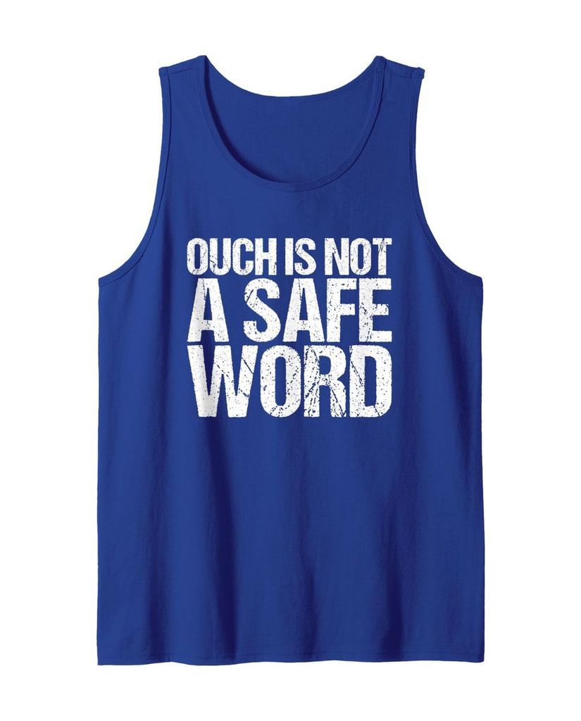 Witziges Tanktop „Ouch is not a safe word“ – Ansicht 10