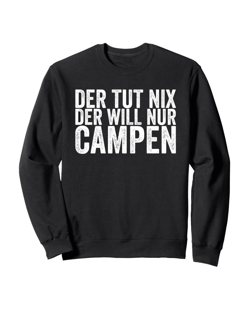 Lustiger Sweatshirt „Der Tut Nix Der Will Nur Campen“ | lustige-tshirts.de