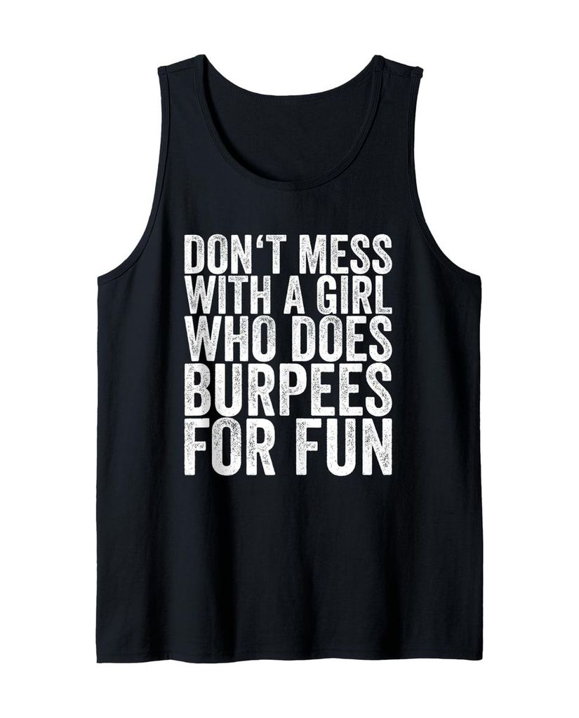 Lustiger Tank Top „Leg dich nicht mit einem Mädchen an das“ | lustige-tshirts.de