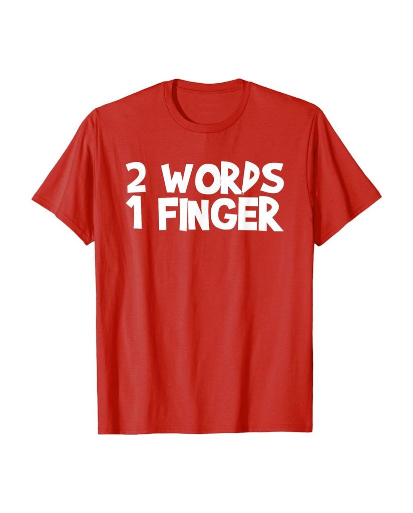 Witziges Geburtstags T-Shirt „2 Words 1 Finger“ – Ansicht 35