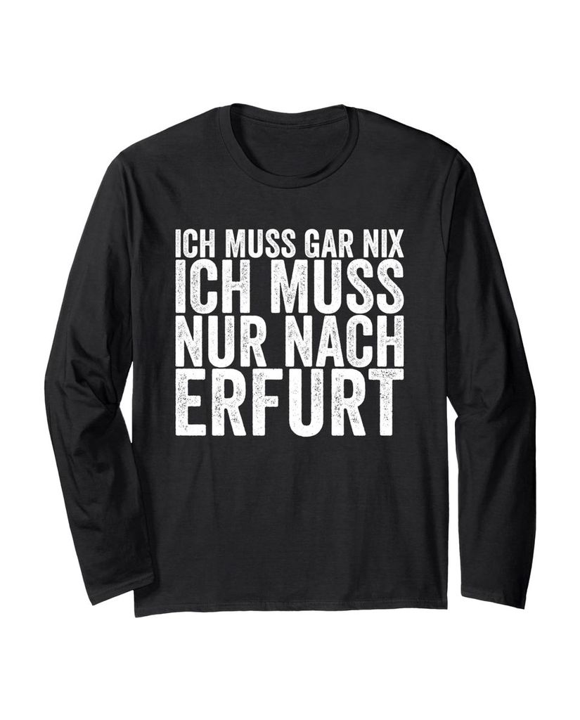 Lustiger Langarmshirt „Ich Muss Gar Nix Ich Muss Nur Nach“ | lustige-tshirts.de