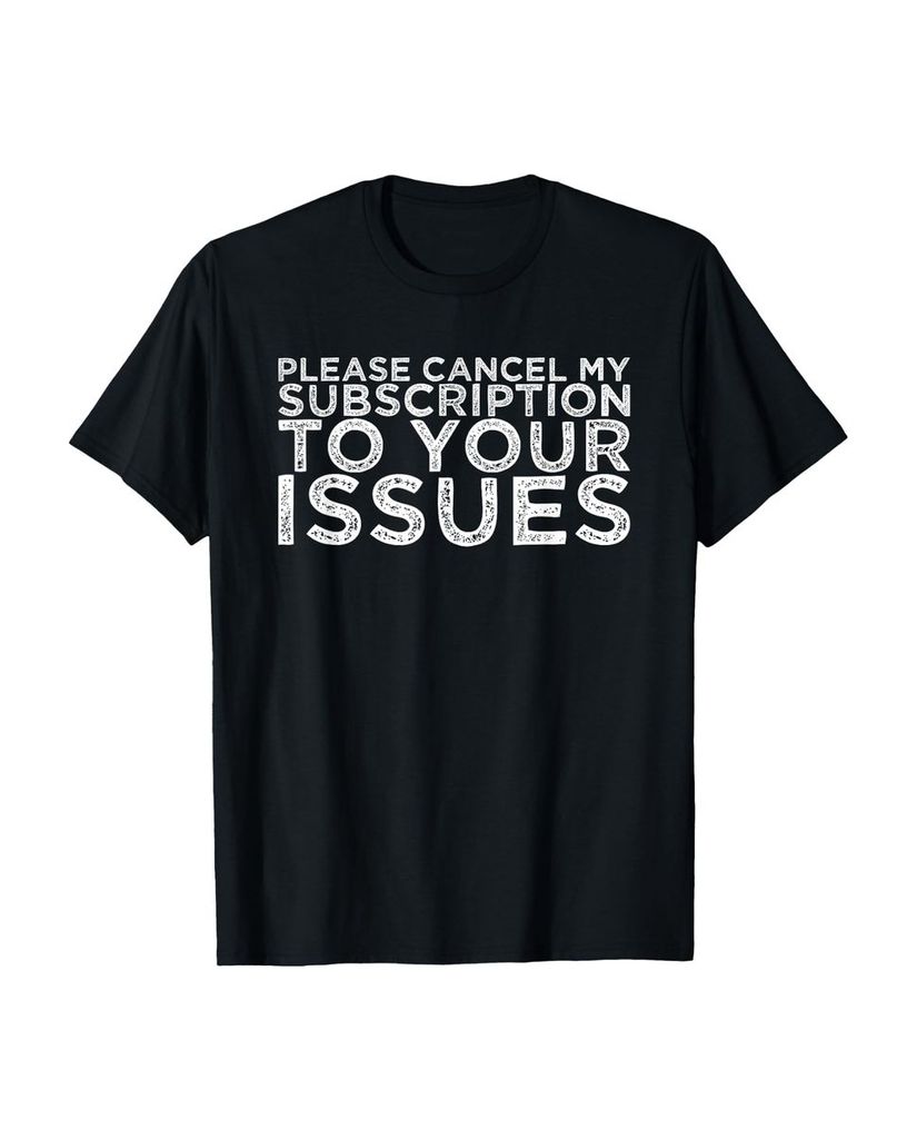 Lustiger T-Shirt „Bitte kündigen Sie mein Abonnement auf“ | lustige-tshirts.de