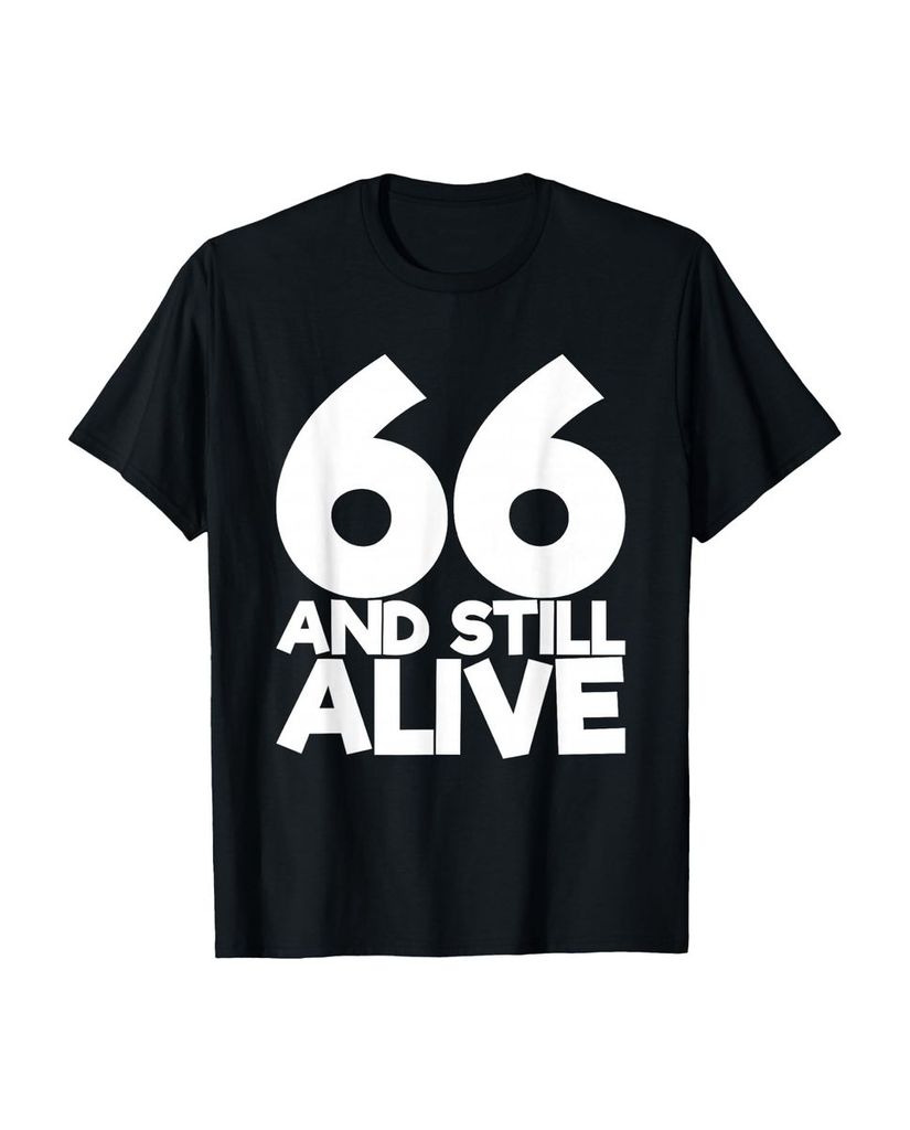 Lustiger T-Shirt „66 And Still Alive 66. Lustiger“ | lustige-tshirts.de