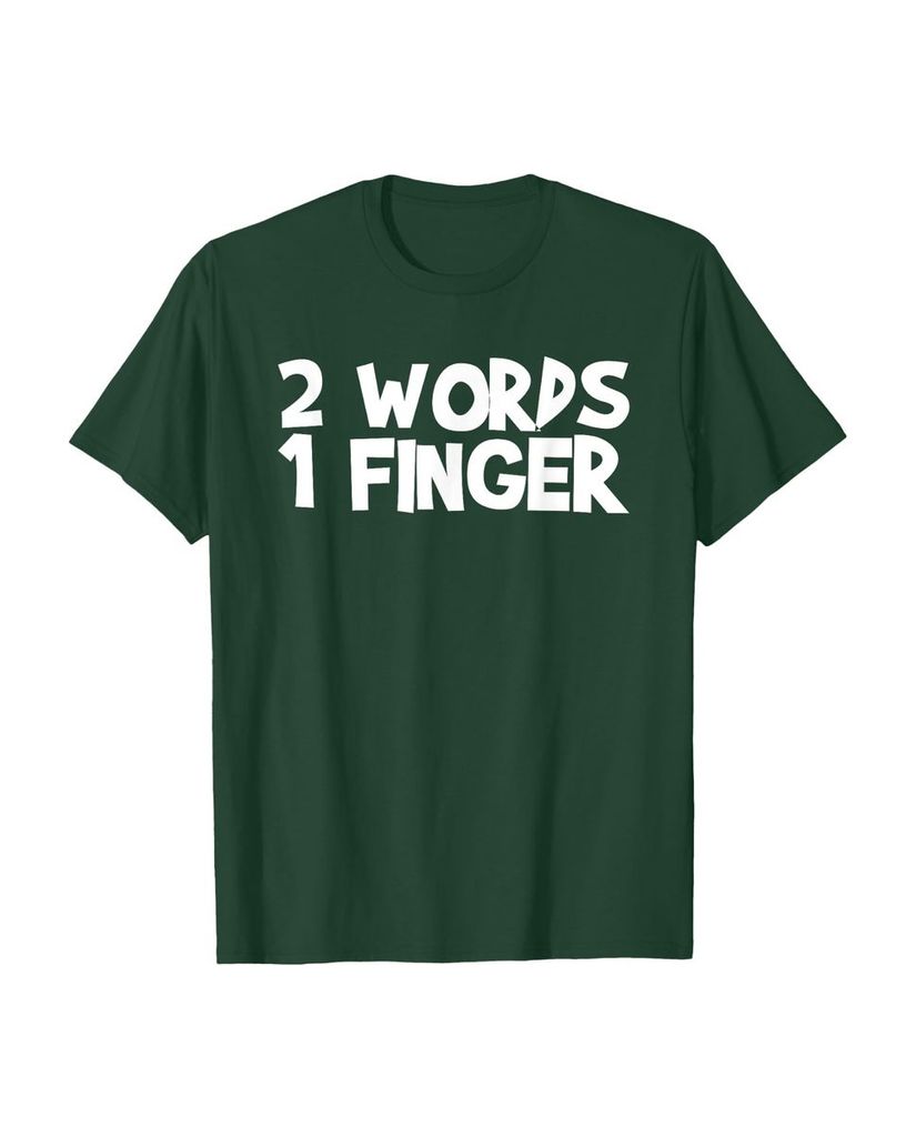 Witziges Geburtstags T-Shirt „2 Words 1 Finger“ – Ansicht 17