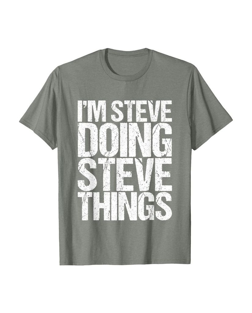 Witziges Geburtstags T-Shirt „I'm Steve Doing Steve Things“ – Ansicht 24