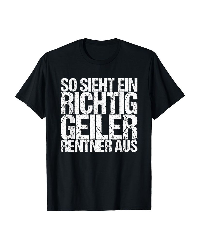 Lustiger T-Shirt „So Sieht Ein Richtig Geiler Rentner Aus“ | lustige-tshirts.de