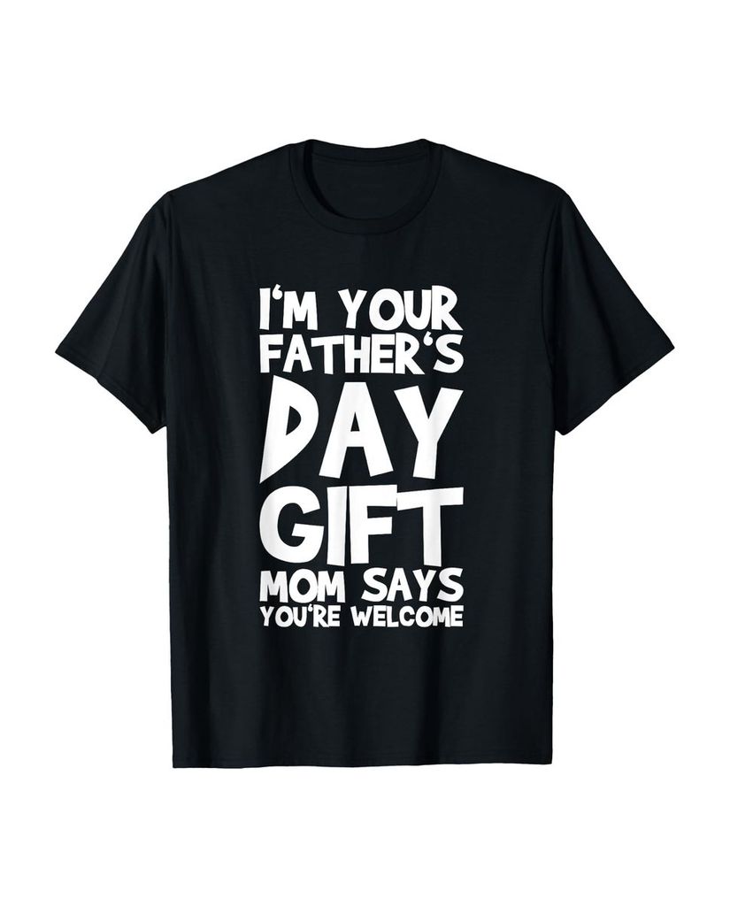 Lustiger T-Shirt „Ich bin dein Vatertagsgeschenk Mama sagt“ | lustige-tshirts.de