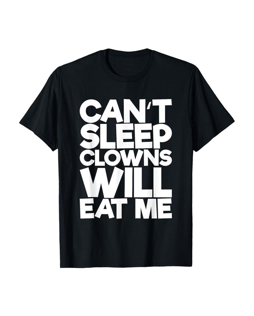 Lustiger T-Shirt „Kann nicht schlafen Clowns fressen mich“ | lustige-tshirts.de