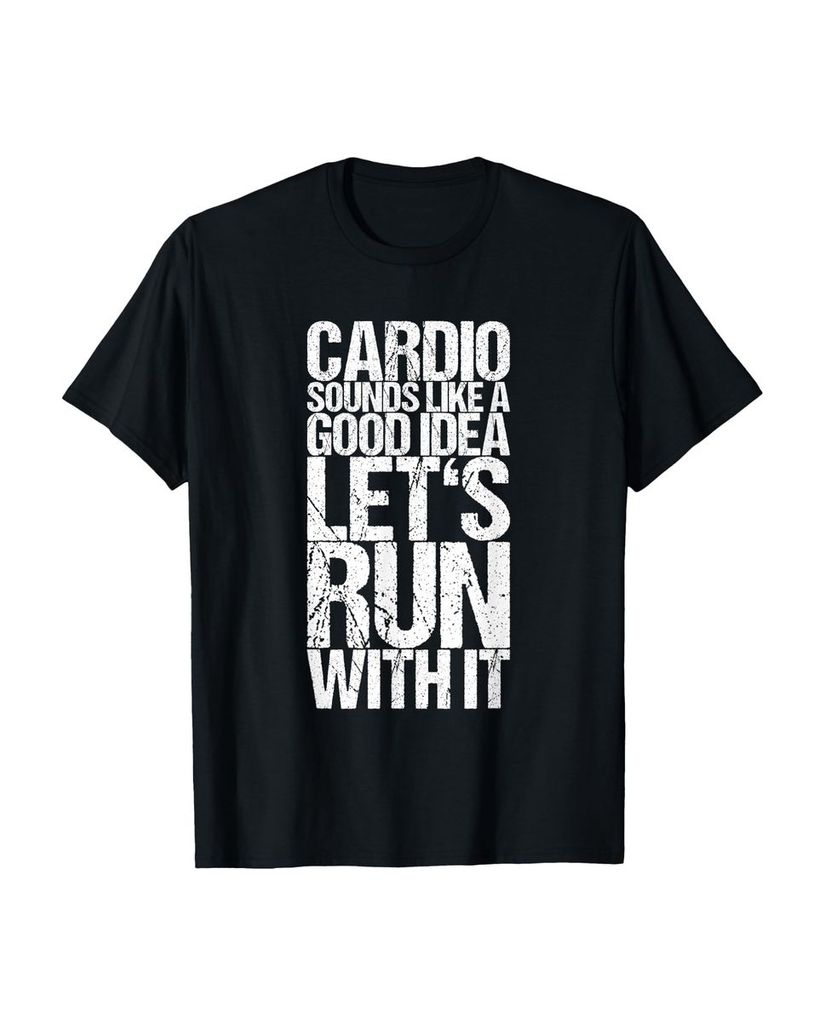 Lustiger T-Shirt „Cardio klingt wie eine gute Idee“ | lustige-tshirts.de
