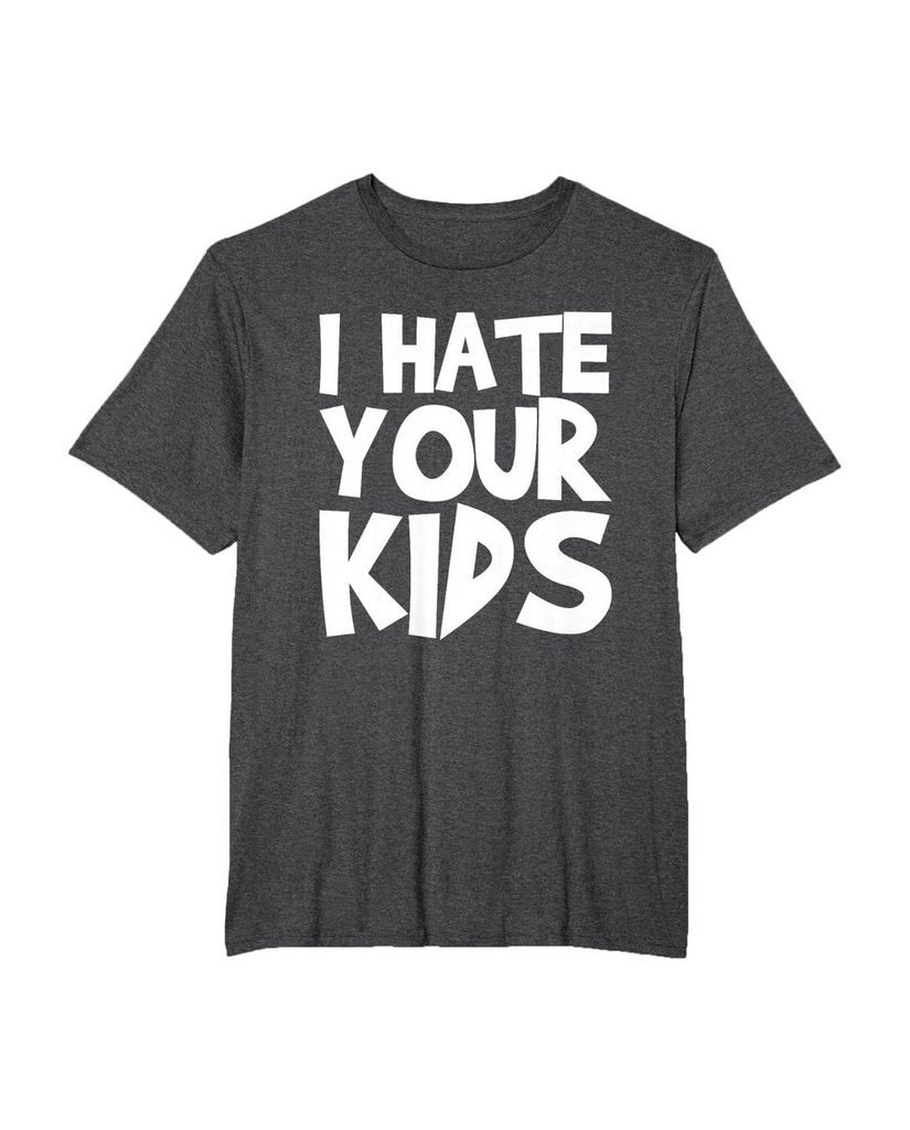 T-Shirt mit dem Spruch „Ich hasse deine Kinder“ – Ansicht 24