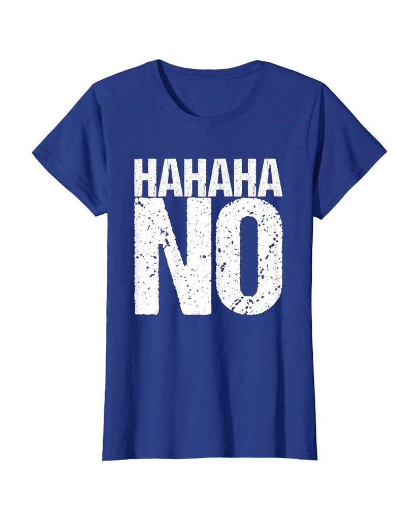 Lustiges Geburtstags T-Shirt „Hahaha No“ – Ansicht 23