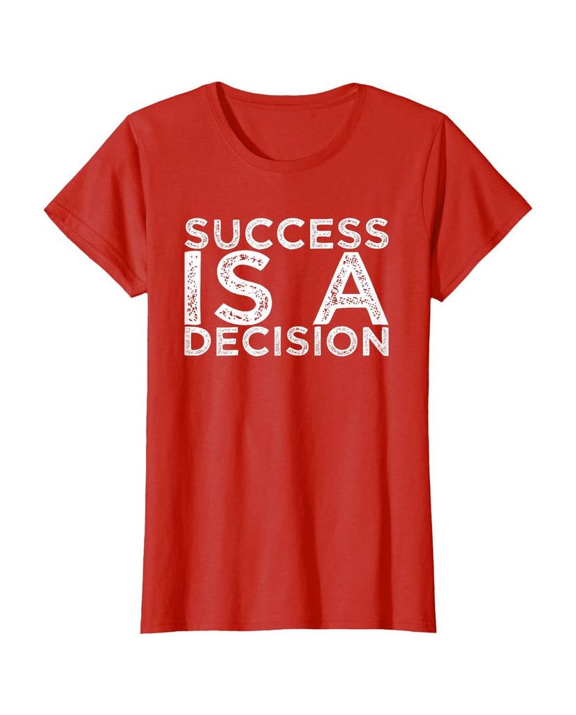 Witziges Sprüche T-Shirt „Success is a Decision“ – Ansicht 29