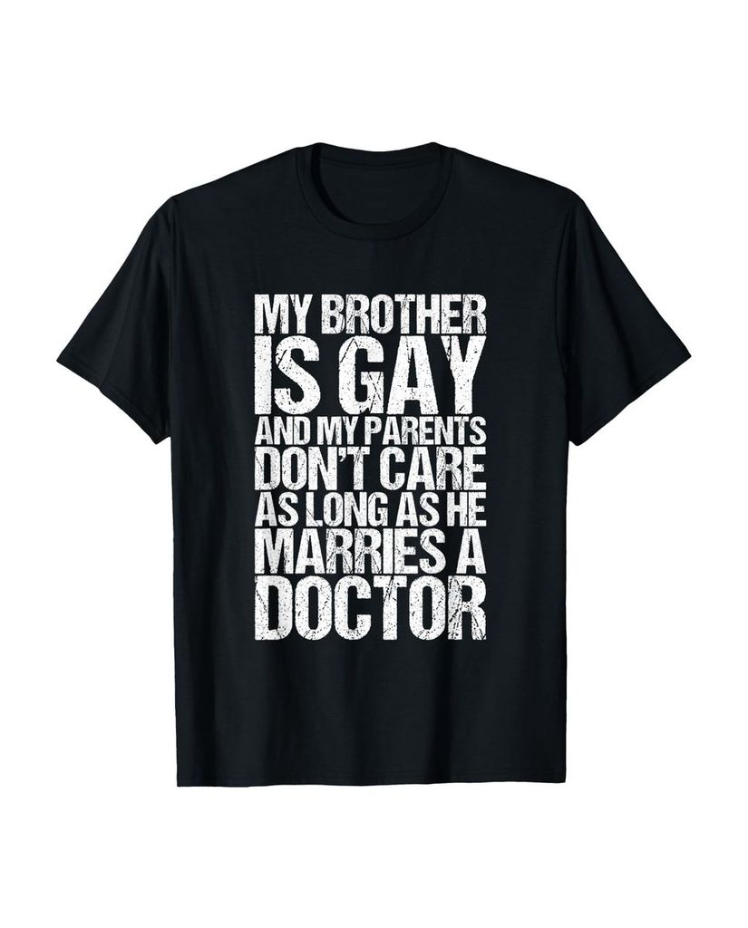 Lustiger T-Shirt „Mein Bruder ist schwul Eltern ist es“ | lustige-tshirts.de