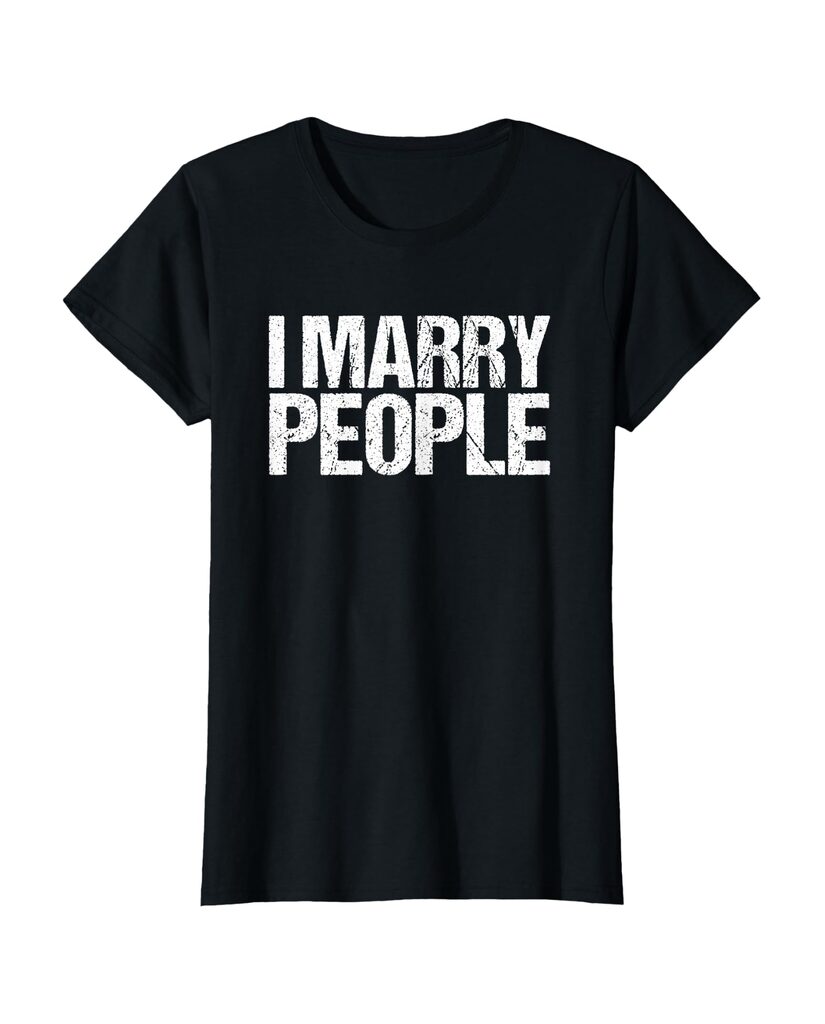 Lustiges Geburtstags T-Shirt „I Marry People“ – Ansicht 6