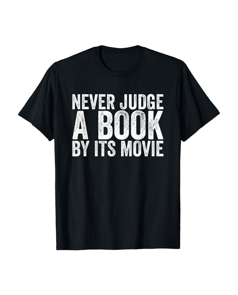 Lustiger T-Shirt „Never Judge A Book By Its Movie“ | lustige-tshirts.de