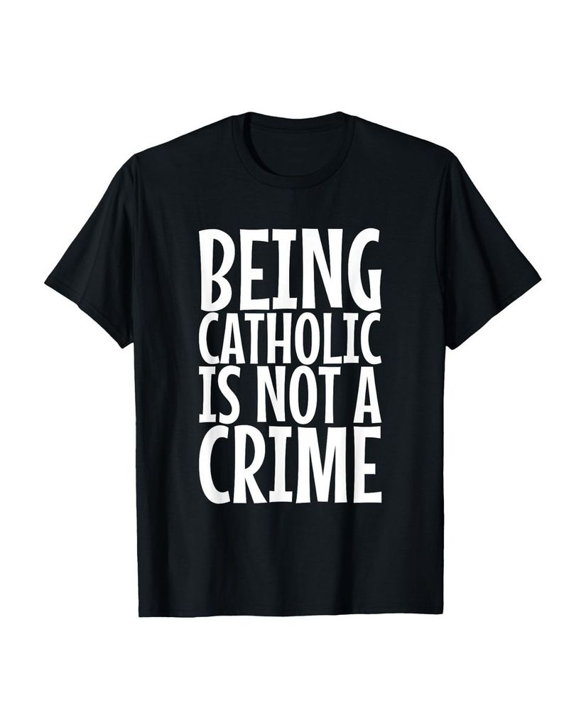 Lustiger T-Shirt „Katholisch zu sein ist kein Verbrechen“ | lustige-tshirts.de