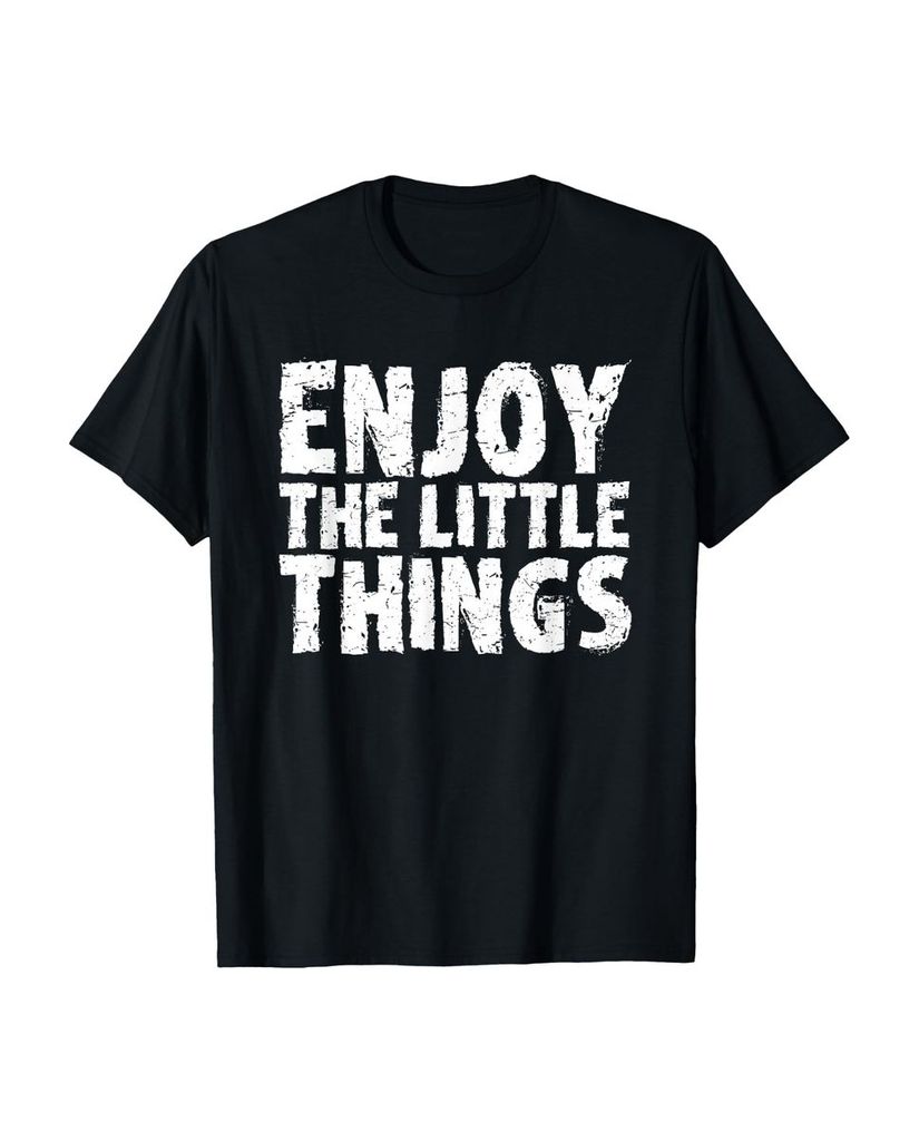 Lustiger T-Shirt „Genieße die kleinen Dinge“ | lustige-tshirts.de