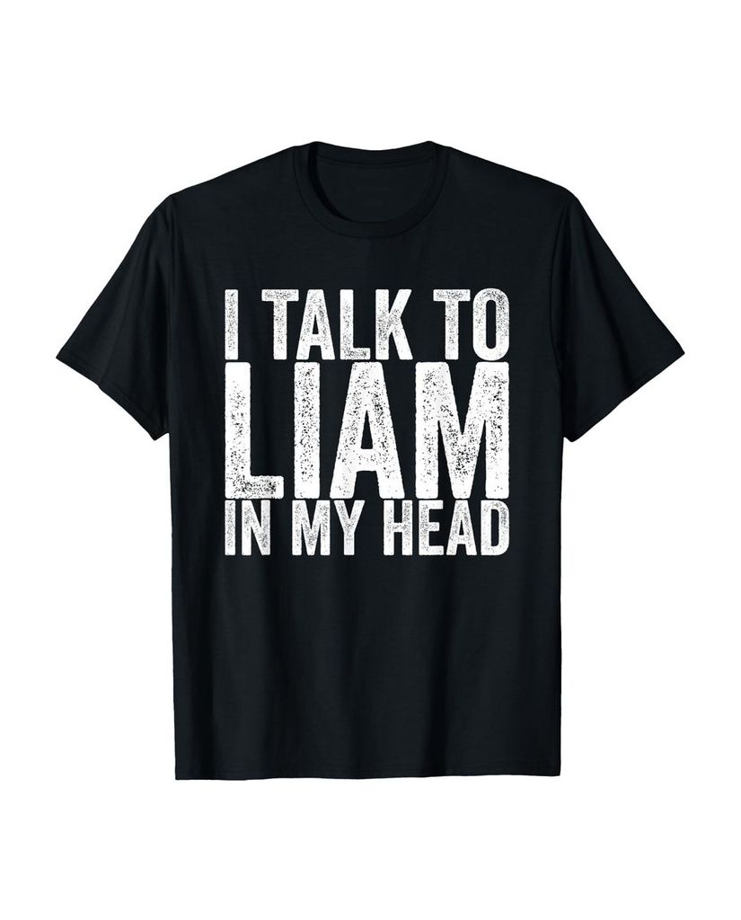 Lustiger T-Shirt „Ich spreche mit Liam in Meinem Kopf“ | lustige-tshirts.de