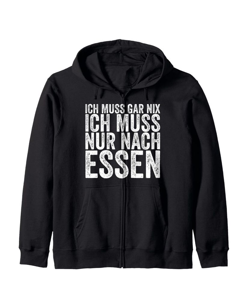 Lustiger Kapuzenjacke „Ich Muss Gar Nix Ich Muss Nur Nach Essen“ | lustige-tshirts.de